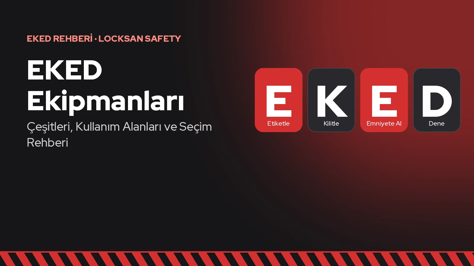 EKED Ekipmanları: Çeşitleri, Kullanım Alanları ve Seçim Rehberi