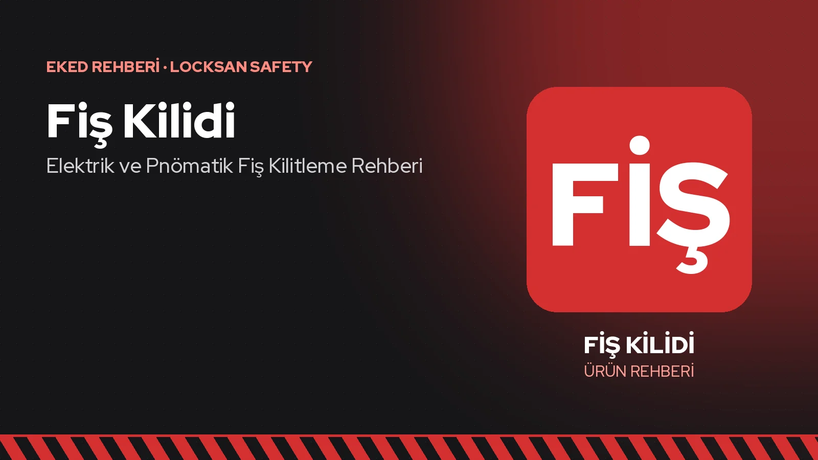 Fiş Kilidi: Elektrik ve Pnömatik Fiş Kilitleme Rehberi