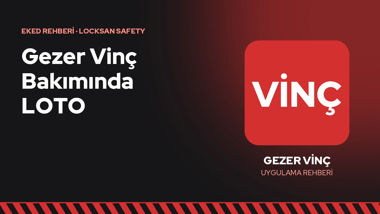 Gezer Vinç Bakımında LOTO: Köprü, Araba ve Kanca İçin Güvenli Kilitleme