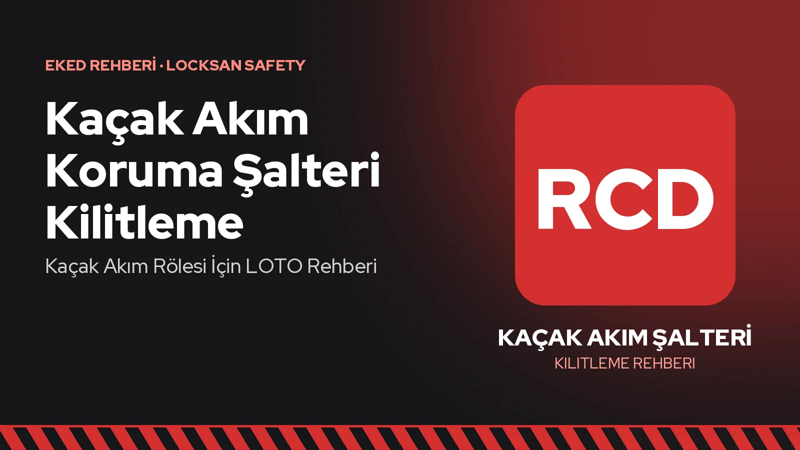 Kaçak Akım Koruma Şalteri Kilitleme: Kaçak Akım Rölesi İçin LOTO Rehberi