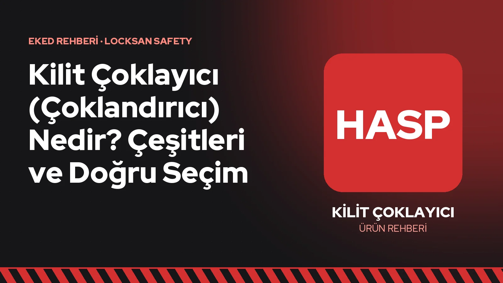 Kilit Çoklayıcı (Çoklandırıcı) Nedir? Çeşitleri ve Doğru Seçim