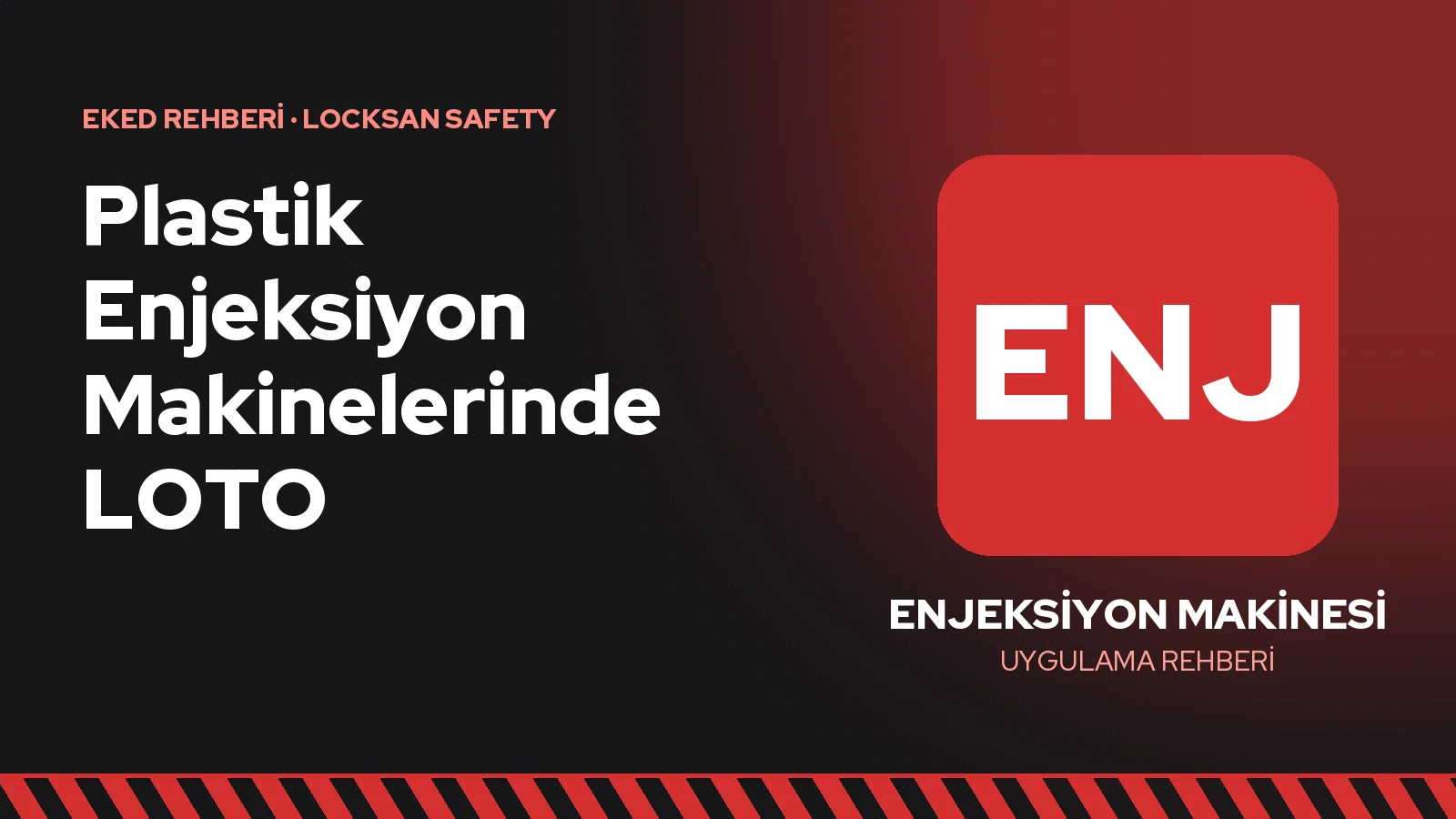Plastik Enjeksiyon Makinelerinde LOTO: Kalıp Değişimi ve Bakım Güvenliği