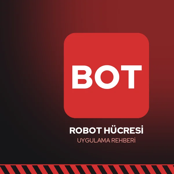 Robot Hücrelerinde LOTO: Endüstriyel Robot Bakımında Güvenli Kilitleme